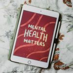 Mental Health matters displayed on a tablet screen
